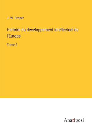 Histoire du développement intellectuel de l'Europe