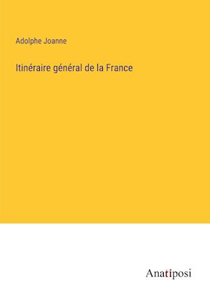 Itinéraire général de la France