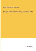 Essays, Military and Political, written in India