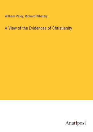 A View of the Evidences of Christianity