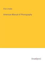 American Manual of Phonography