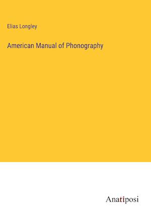 American Manual of Phonography