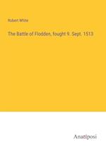 The Battle of Flodden, fought 9. Sept. 1513