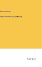 Ancient Dominions of Maine