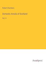 Domestic Annals of Scotland