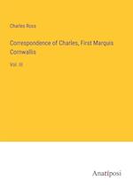 Correspondence of Charles, First Marquis Cornwallis