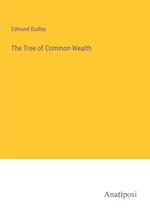 The Tree of Common Wealth