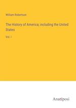 The History of America; including the United States