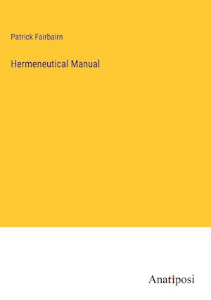Hermeneutical Manual
