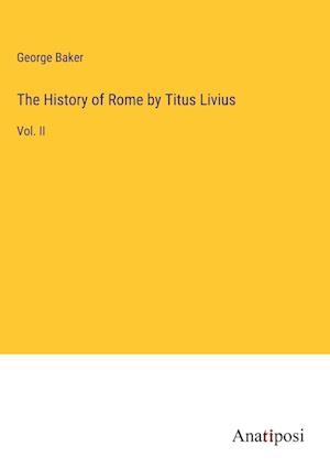 The History of Rome by Titus Livius