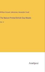 The Nature-Printed British Sea-Weeds