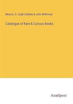 Catalogue of Rare & Curious Books