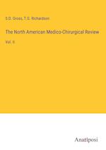 The North American Medico-Chirurgical Review