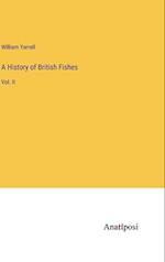 A History of British Fishes