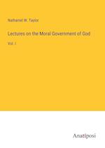 Lectures on the Moral Government of God