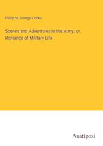 Scenes and Adventures in the Army: or, Romance of Military Life