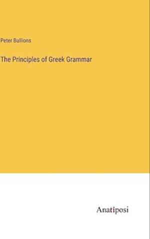 The Principles of Greek Grammar