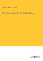 The "Final Memorials" of Charles Lamb