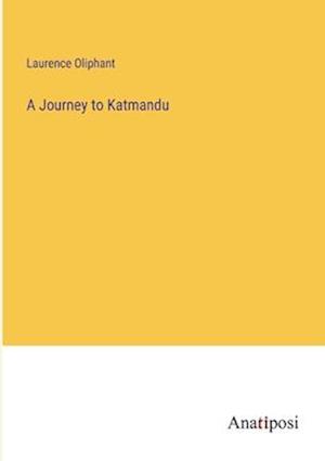 A Journey to Katmandu