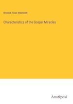 Characteristics of the Gospel Miracles