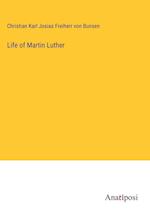 Life of Martin Luther