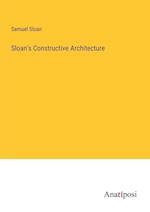 Sloan's Constructive Architecture