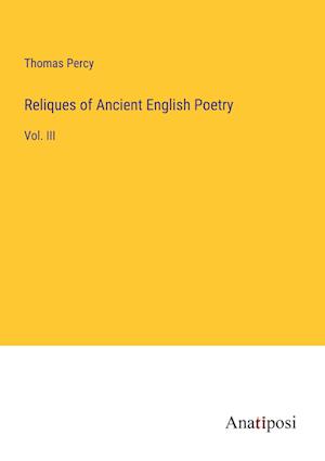 Reliques of Ancient English Poetry