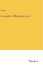 Emancipation und Religion der Juden