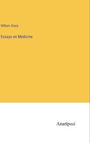 Essays on Medicine