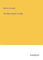 The New Farmer's Guide