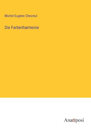 Die Farbenharmonie