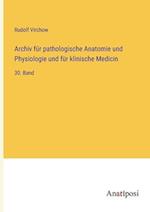 Archiv für pathologische Anatomie und Physiologie und für klinische Medicin