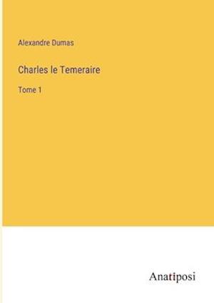 Charles le Temeraire