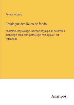 Catalogue des livres de fonds