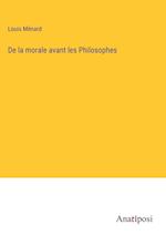 De la morale avant les Philosophes