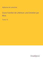 Cours Familier de Littérture: une Entretien par Mois