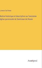 Notice historique et descriptive sur l'ancienne église paroissiale de SaintJean de Rouen