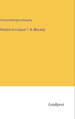 Histoire et critique T. B. Macauly