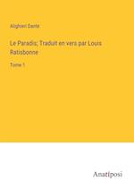 Le Paradis; Traduit en vers par Louis Ratisbonne