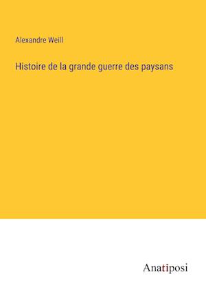 Histoire de la grande guerre des paysans