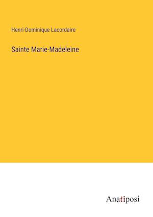 Sainte Marie-Madeleine