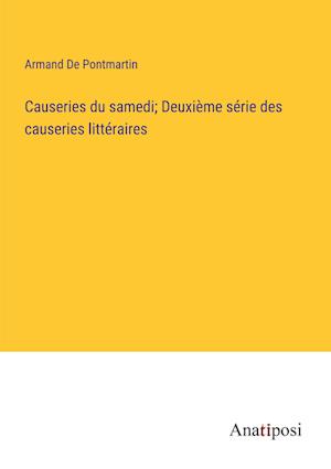 Causeries du samedi; Deuxième série des causeries littéraires