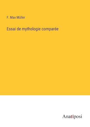 Essai de mythologie comparée