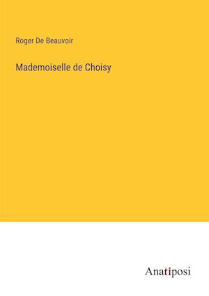 Mademoiselle de Choisy