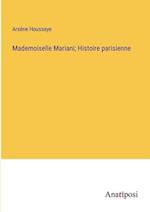 Mademoiselle Mariani; Histoire parisienne