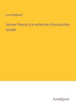 Jérome Paturot à la recherche d'une position sociale