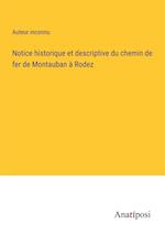 Notice historique et descriptive du chemin de fer de Montauban à Rodez