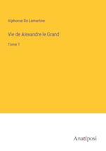 Vie de Alexandre le Grand