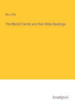 The Melvill Family and their Bible Readings