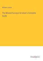 The Mineral Surveyor & Valuer's Complete Guide